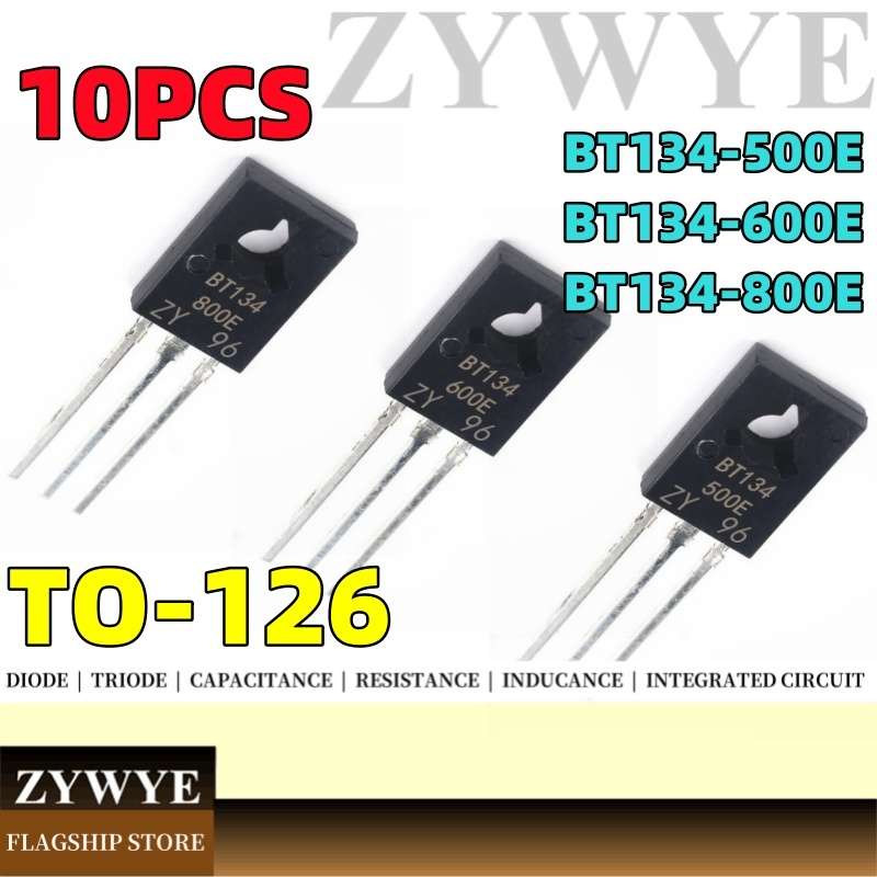 10pcs BT134-600E ซิลิคอนควบคุมสองทาง TO-126 BT134-800E BT134-500E BT134-500E BT134 Triode