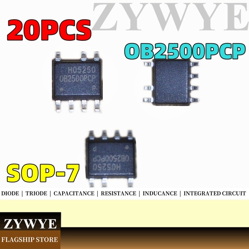 20pcs ยี่ห้อใหม่ของแท้ OB2500PCP OB2500P0P OB2500 SOP7 Patch Power Chip