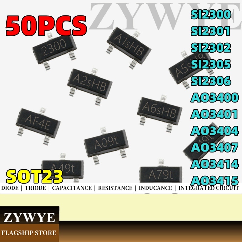100PCS AO3401 AO3400 SI2301 SI2302 MOS Field Effect Tube Patch A19T A09T A1SHB A2SHB SOT-23 N Channnel P Channnel SI2300 SI23063404 AO14 AO7 AO15 AO3417