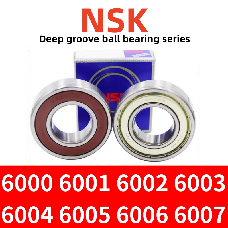 Nsk ญี่ปุ่นนําเข้าแบริ่งความเร็วสูง 6000Z 6001 6002 6003 6004 6005 6006 6007DDU