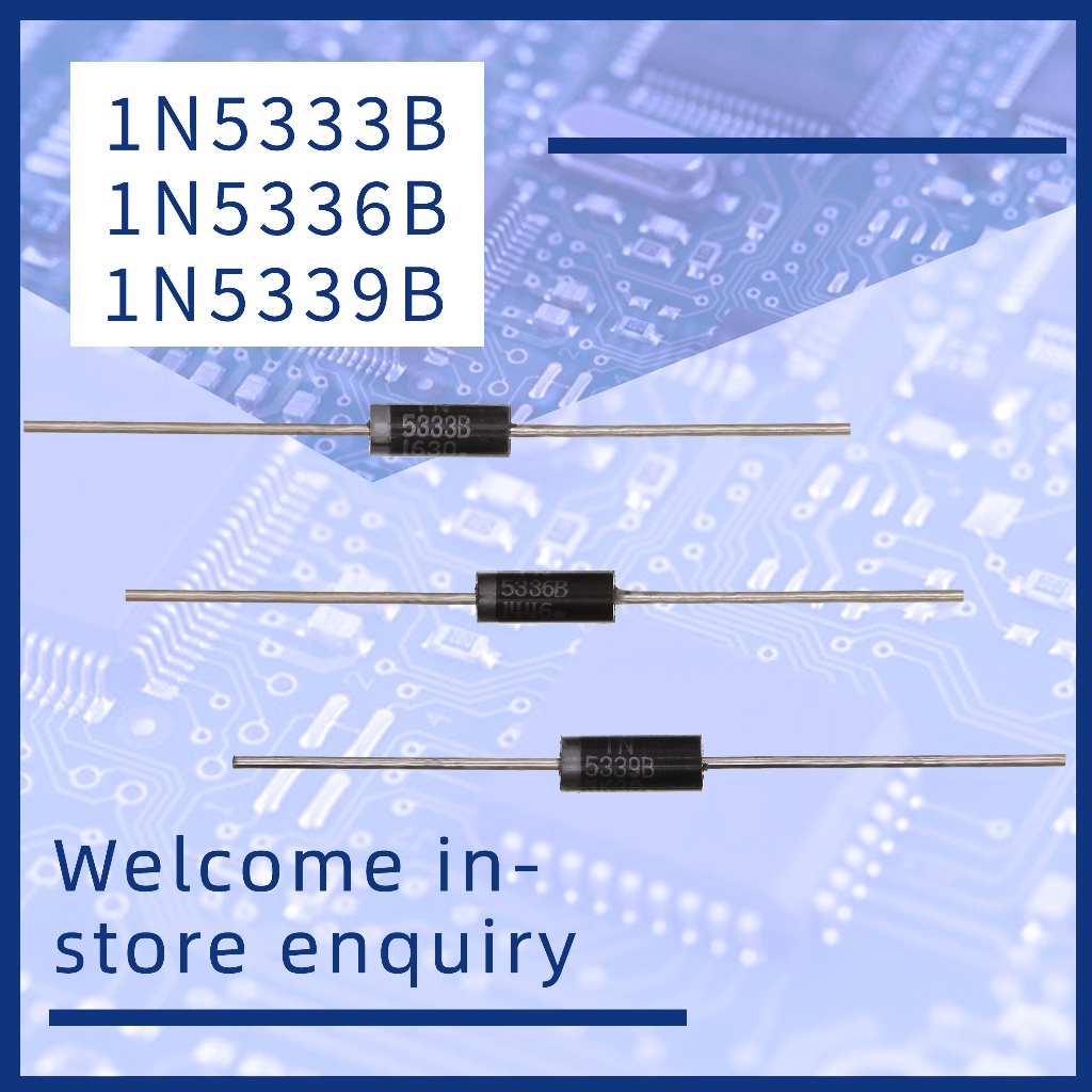 (ส่วนลดจํานวนมาก) 10 ~ 50 ชิ้น ไดโอด 1N5333B 1N5333 1N5336B 1N5336 1N5339B 1N5339 Power Zener Diode 
