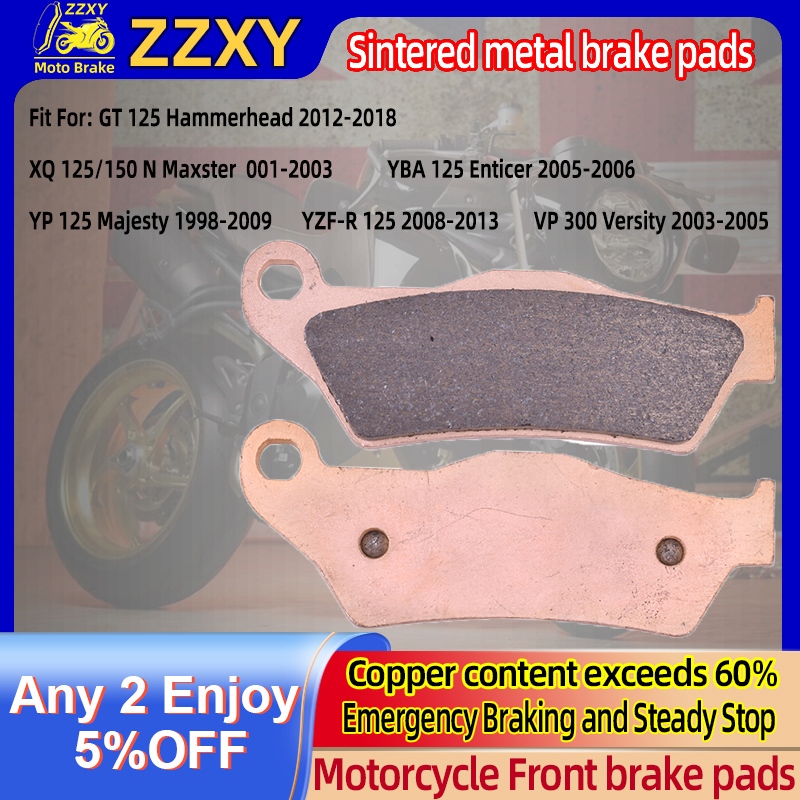 ผ้าเบรคโลหะเผาด้านหน้าสําหรับ YAMAHA GT 125 Majesty Hammerhead 12-18 XQ 125/150 N Maxster 01-03 YBA 