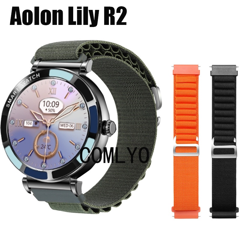 สําหรับ Aolon Lily R2 สายนาฬิกาอัจฉริยะเข็มขัดไนลอนผู้หญิงผู้ชาย Smartwatch Band