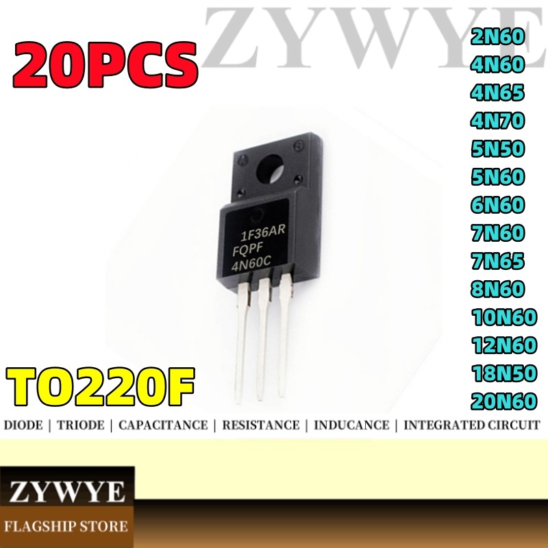 20pcs Triode 2N60 4N60 TO220F FQPF4N60C FQPF2N60C FQPF8N60C FQPF10N60C 7N65 5N60 6N60 MOS Universal
