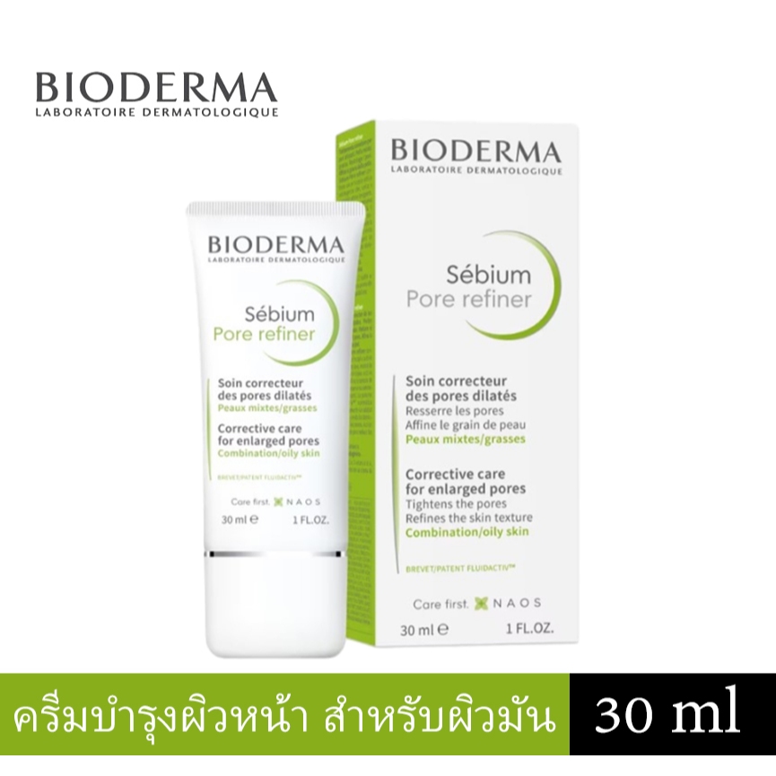 Bioderma Sebium Pore Refiner 30 ml ทรีทเม้นต์รักษารูขุมขนกว้าง