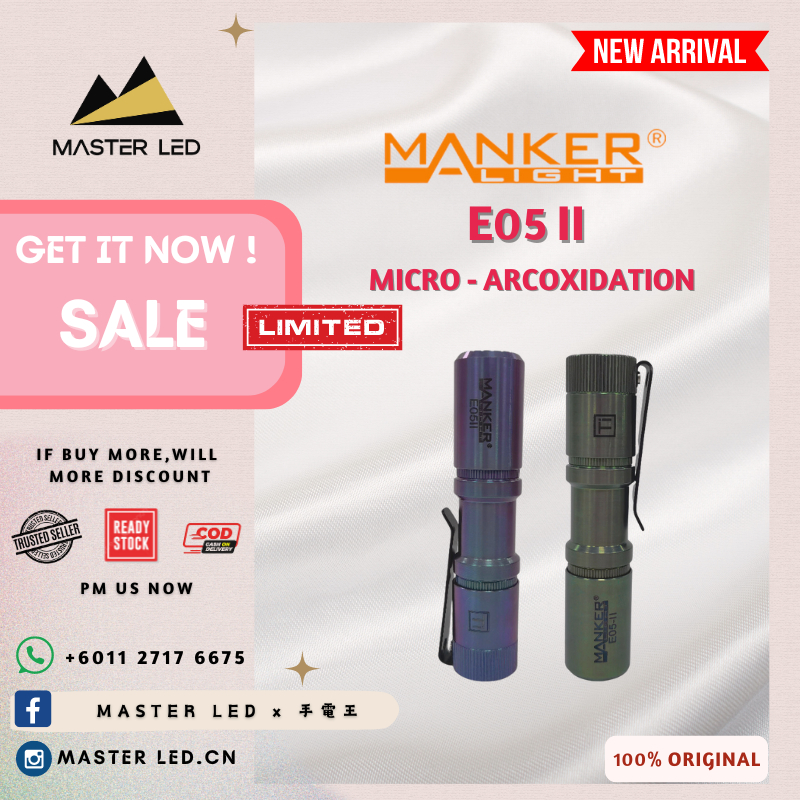 ไฟฉายที่สมบูรณ์แบบ Mankerlights E05 II Ti - สีสัน MAO - Limited Edition