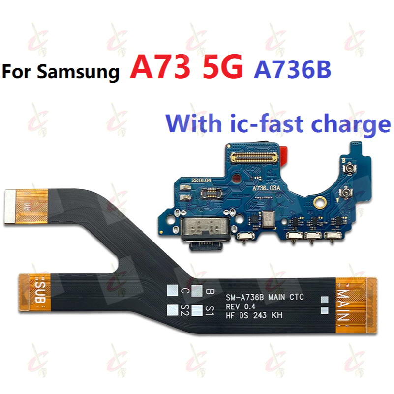 แพรตูดชาร์จ ตูดชาร์จ (Charging board) สําหรับ Samsung Galaxy A73 5G แพรต่อจอ (Board Flex) SM-A736B