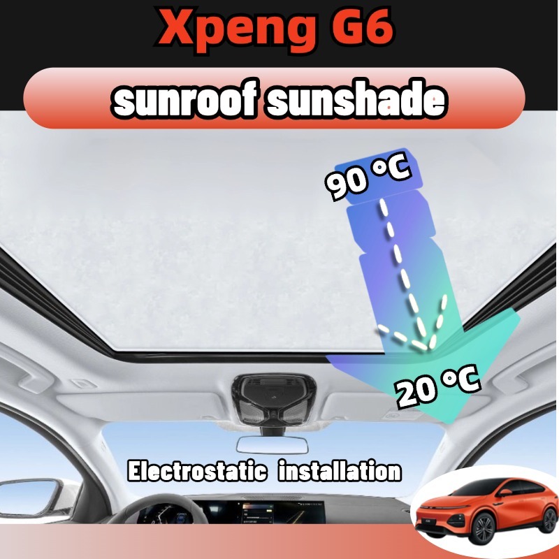 Xpeng g6 บังแดด ม่านบังแดด uv ฉนวนกันความร้อน การติดตั้งไฟฟ้าสถิต ดำและขาว sunroof sunshade ของแต่งรถ