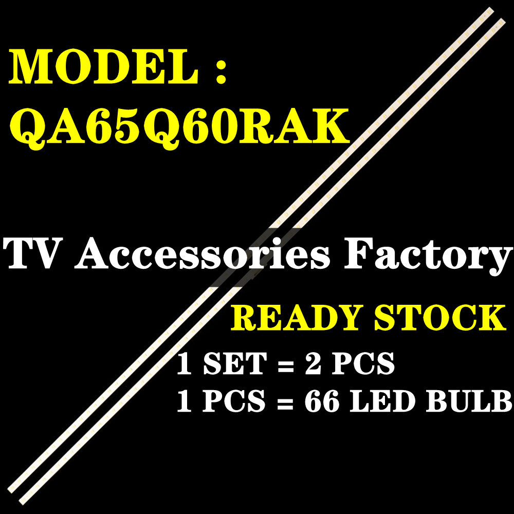 SET NEW QA65Q60RAK 1 (TV LAMP) SAMSUNG 65" INCH LED TV BACKLIGHT 65Q60RAK QA65Q60 Mlb9 ( LAMP) 65"