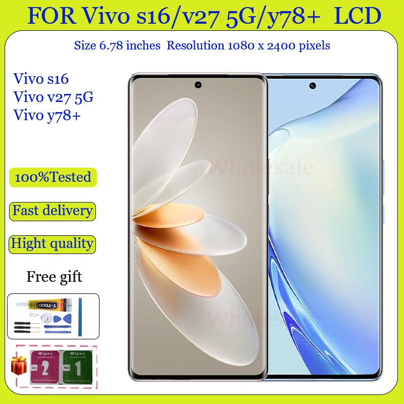Original AMOLED สําหรับ Vivo V27 5G / S16 / Y78+ จอแสดงผล LCD หน้าจอสัมผัสเปลี่ยน