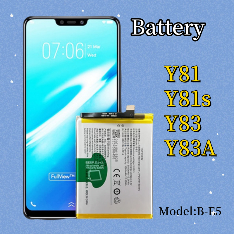 แบตเตอรี่สําหรับ for Vivo Y81 / Y81i / Y81s / Y83 / Y83A แบต B-E5