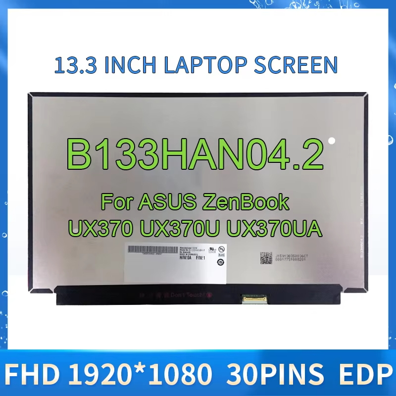 13.3 นิ้ว B133HAN04.2 IPS FHD 1920x1080 หน้าจอ Lcd Matrix แผงหลักการสําหรับ ASUS ZenBook UX370 UX370
