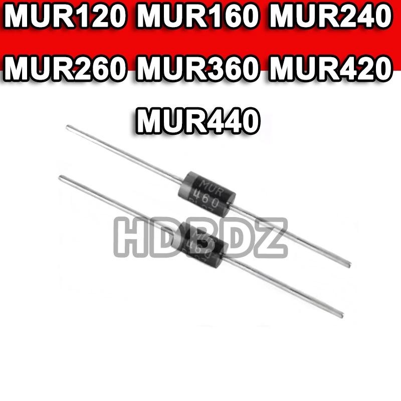 20~50PCS MUR120 MUR160 MUR240 MUR260 MUR360 MUR420 MUR440 Quick Recovery ไดโอด IC