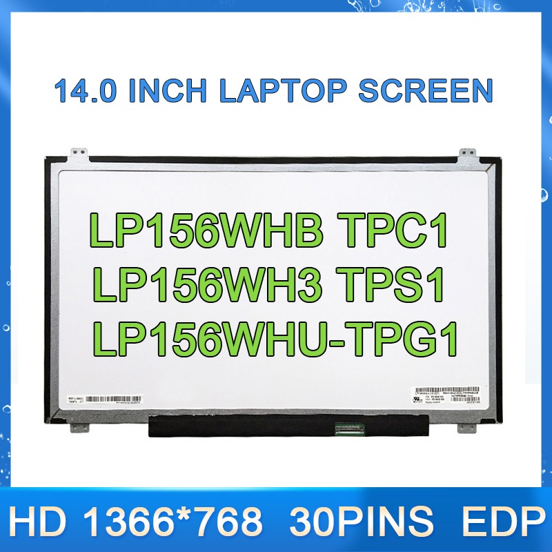 15.6 "แล็ปท็อปหน้าจอบาง LG แผง LP156WHB TPC1 TPB1 TPD1 LP156WH3 TPS1 TPA1 LP156WHU-TPG1 HD 1366x768 
