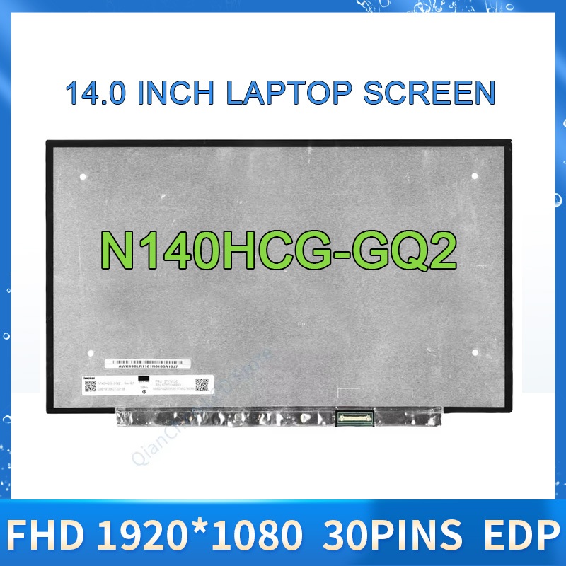 ใหม่ N140HCG-GQ2 14.0 "แล็ปท็อปหน้าจอ LCD สําหรับ Lenovo ThinkPad L14 P14s T14 T14s Gen1 Gen2 T490 T