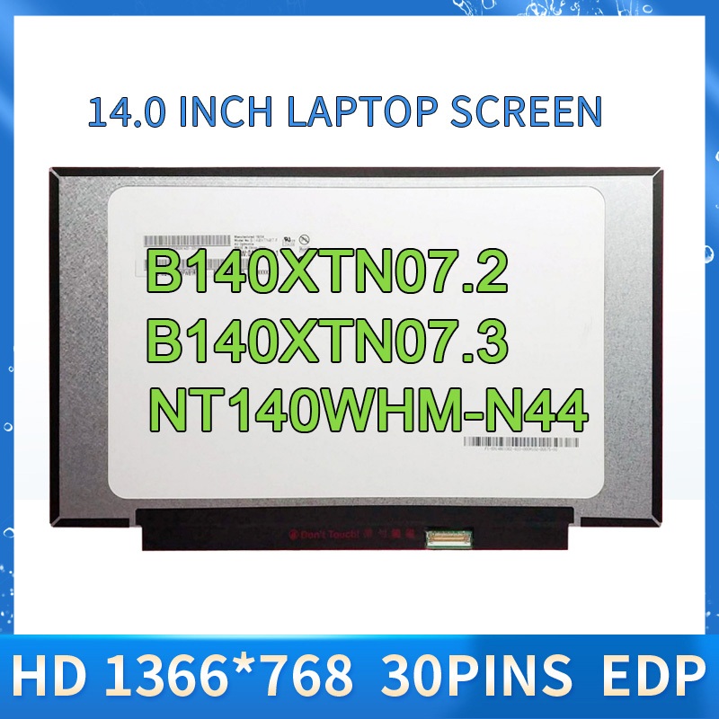 HD FHD 14.0 "Slim 30 Pins LCD จอแสดงผล LED แผง Matrix B140XTN07.2 B140XTN07.3 NT140WHM-N44