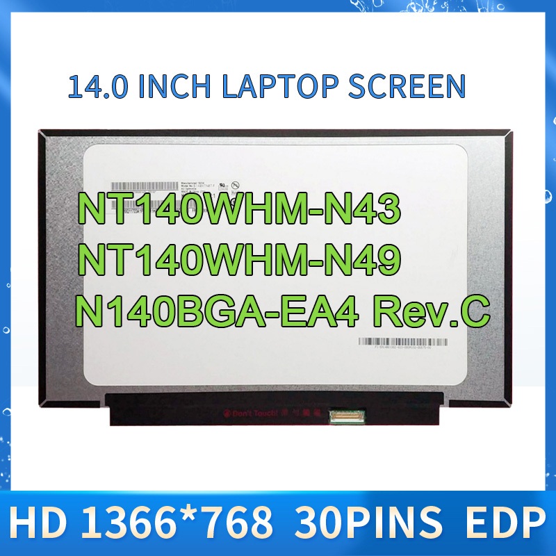 14.0 Slim 30 Pin แล็ปท็อป Lcd B140xtn07.2 B140XTN07.3 B140XTN07.1 NT140WHM-N43 NT140WHM-N49 N140BGA-