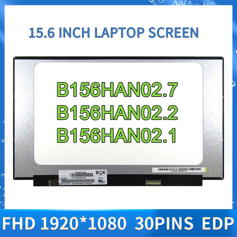 1920*1080 15.6 นิ้ว B156HAN02.7 B156HAN02.2 B156HAN02.1 NV156FHM-N48 B156HAN02.4 EDP 30 PIN แล็ปท็อป