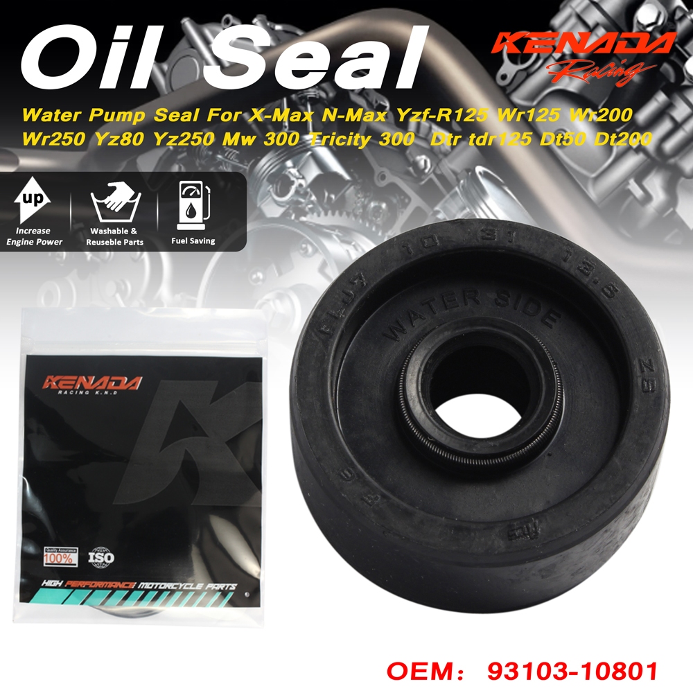 KENADA RACING ซีลปั๊มน้ํา สําหรับ CHO Jupiter Mx N-Max Old Lama Xmax X-Max Spark135 Vr-150 Tzr Tzm Nouvo Mio125 Mio125i Lexi R15 R 15 Xabre Mx Vixion 93103-10801