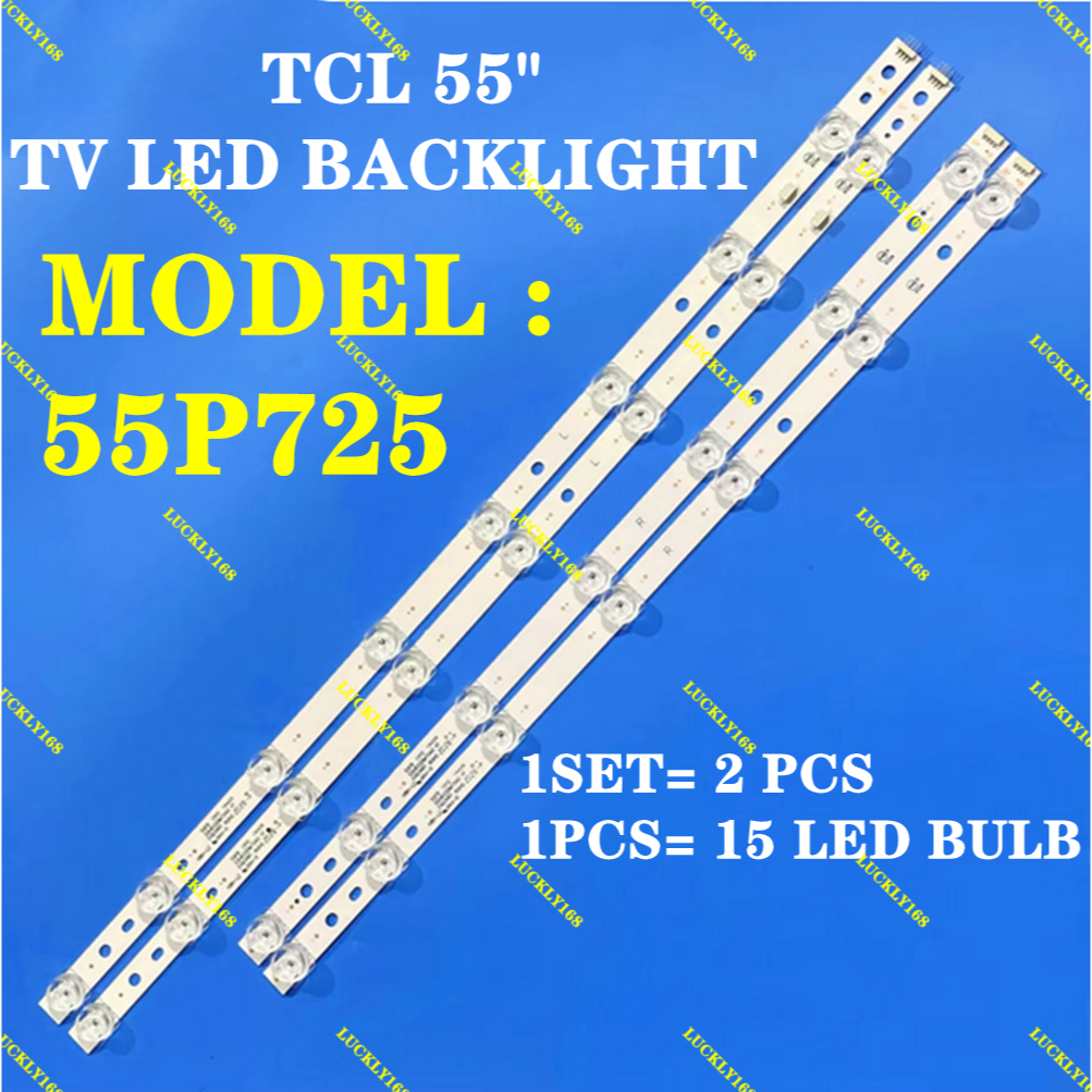 TV) 55" BACKLIGHT (LAMP TCL 55 INCH LED TV 55P725 pxc9 " (LAMP )