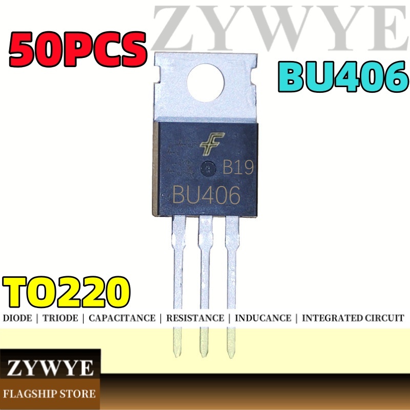 50pcs BU406 ยี่ห้อใหม่แรงดันไฟฟ้าสูงหลอด 7A/200V Triode BU406 In-Line TO-220