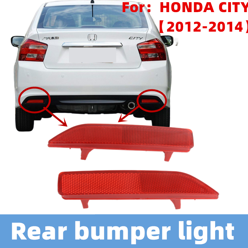 รถด้านหลังกันชน Reflector สําหรับ HONDA CITY GM2 2012 2013 2014 TM0 ไฟตัดหมอกด้านหลังหมอกโคมไฟ OE33505-SWN-H01 33555-SWN-H01