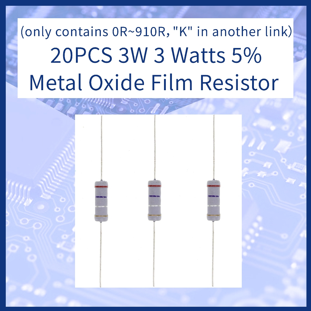 (มีทุกขนาด ลิงค์นี้มีเพียง 0R~910R,"K" ในอีกลิงค์)20 ชิ้น ตัวต้านทาน 3W 3 Watts 5% Metal Oxide Film 