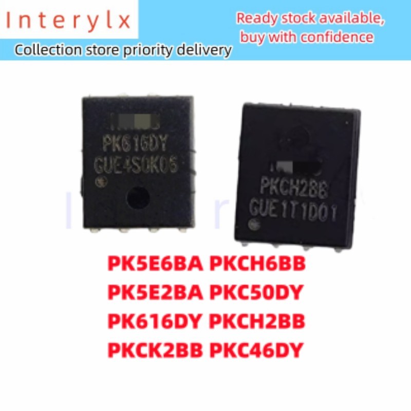 1 ชิ้น/ล็อต 全新 PK5E6BA PKCH6BB PK5E2BA PKC50DY PK616DY PKCH2BB PKCK2BB PKC46DY MOSFET field effect ท