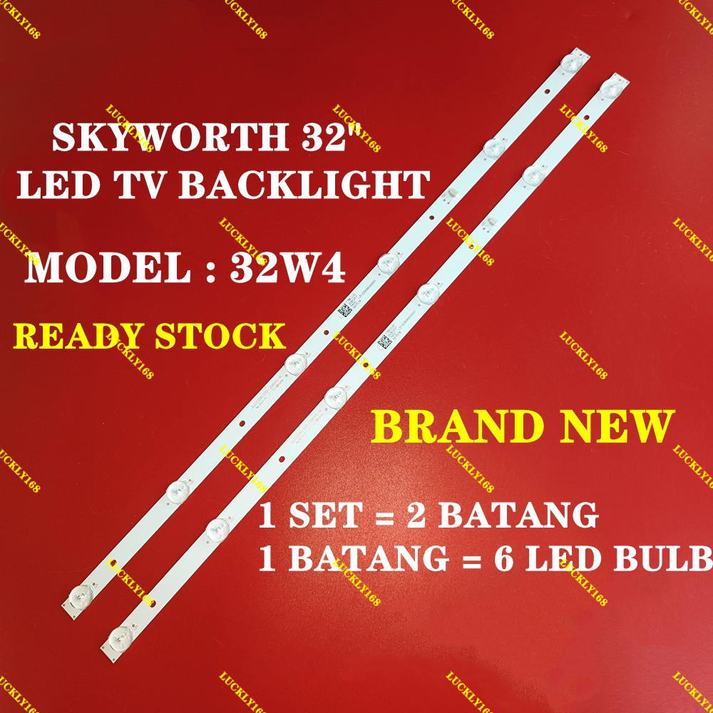 32W4 SKYWORTH 32 INCH LED TV BACKLIGHT ( LAMP TV ) SKYWORTH 32" BACKLIGHT