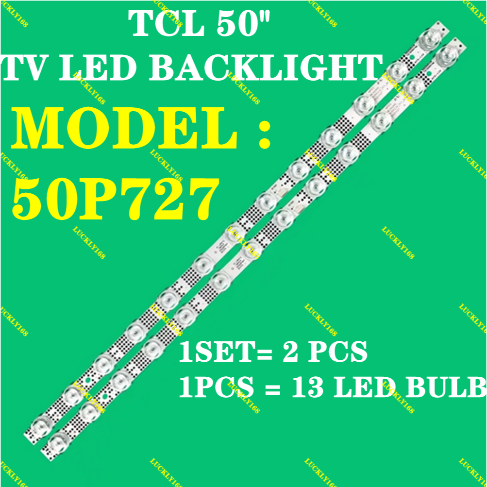TV) 50 TCL BACKLIGHT(LAMP 50 INCH LED TV BACKLIGHT 50P727 pxc9 (LAMP )