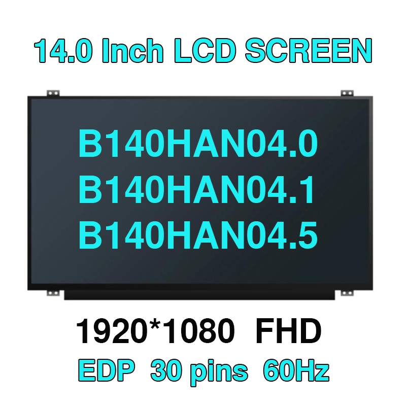 14.0 นิ้ว IPS แล็ปท็อปหน้าจอ LCD N140HCA-EAC C2 fit LM140LF2L02 B140HAN04.0 B140HAN04.1 B140HAN04.5 