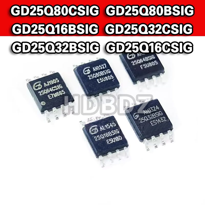 5 ~ 10PCS GD25Q80CSIG GD25Q80BSIG GD25Q16BSIG GD25Q32CSIG GD25Q32BSIG GD25Q16CSIG GD25Q64SIG GD25Q64