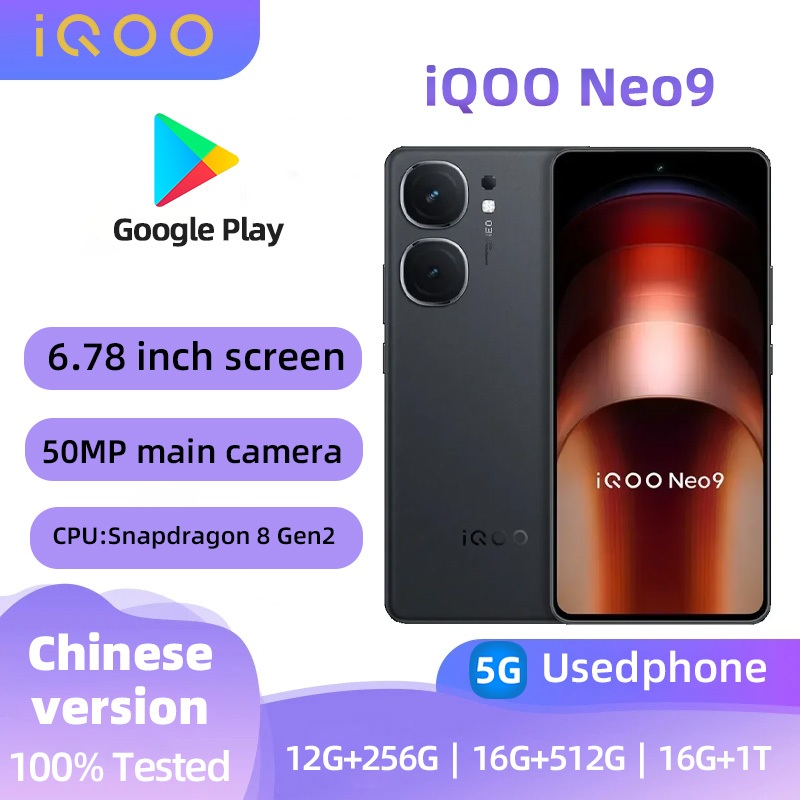 Iqoo Neo 9 5g สมาร์ทโฟนปลดล็อค 256GB ทุกสีสภาพดีโทรศัพท์มือสองต้นฉบับ