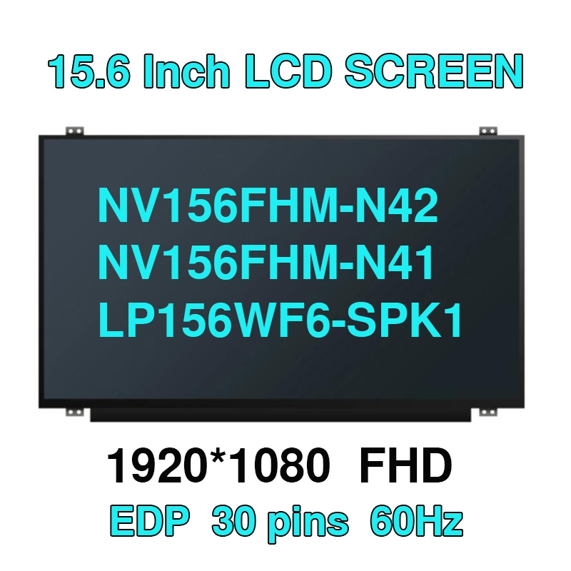 15.6 "IPS แล็ปท็อปหน้าจอ LCD NV156FHM-N42 fit NV156FHM-N41 LP156WF6-SPK1 สําหรับ Acer E5-573G AN515-