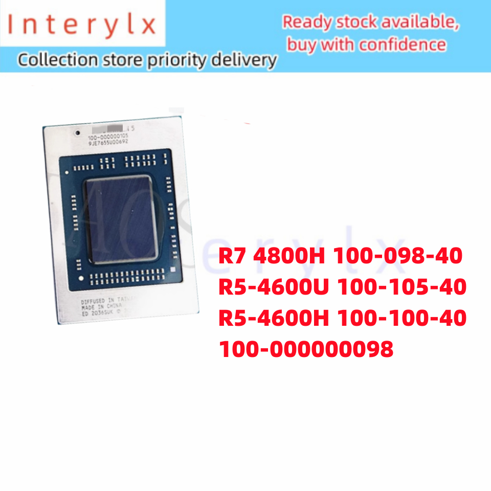 1 ชิ้น Ryze R5 R7 R3 4800H 100-098-40 R5-4600U 100-105-40 R5-4600H 100-000000098 100-000000105 ชิปซี
