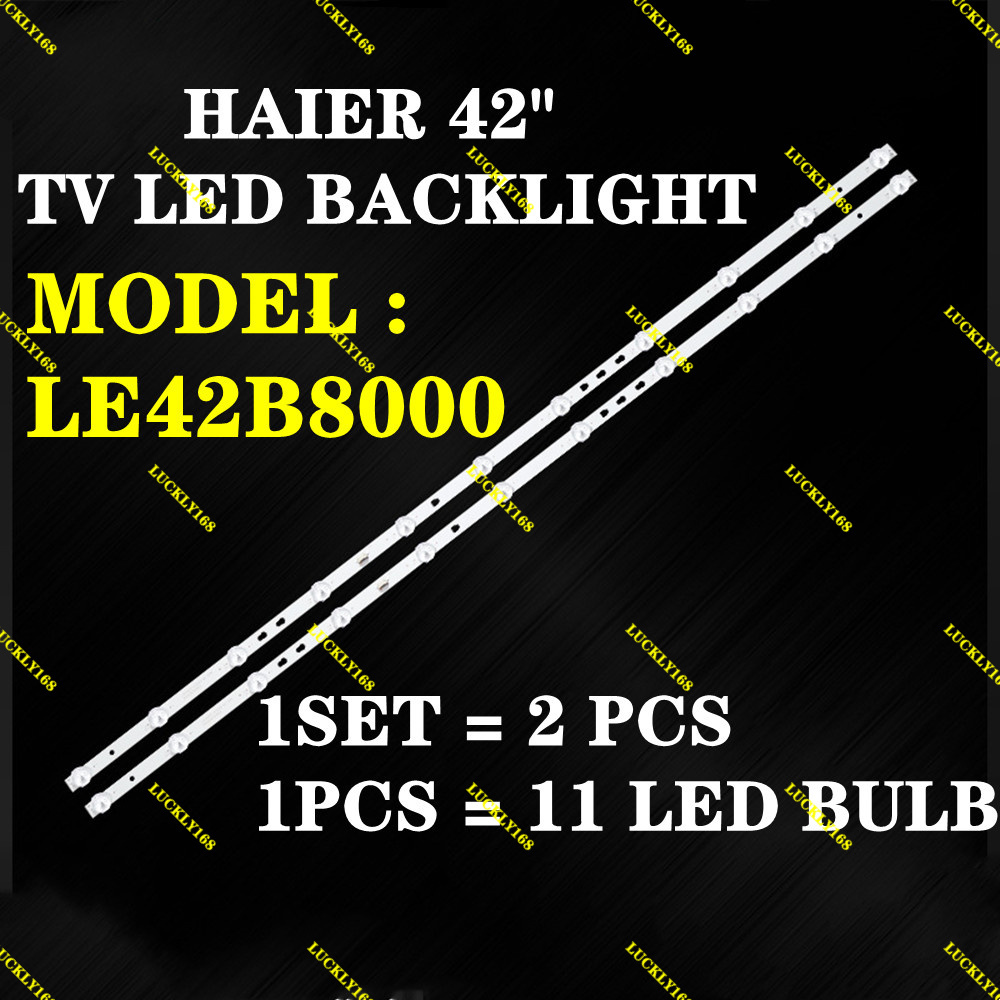 LE42B8000 HAIER 42" TV LED BACKLIGHT(LAMPU TV) HAIER 42 INCH LED TV BACKLIGHT