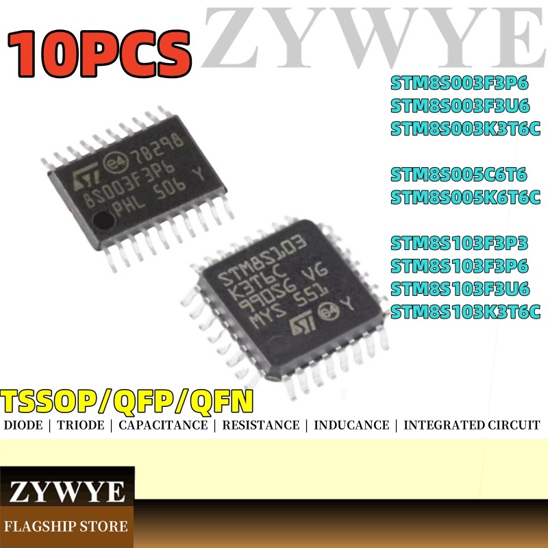 10pcs ยี่ห้อใหม่ STM8S003F3P6 STM8S003F3U6 STM8S003K3T6C STM8S005C6T6STM8S005K3ST103P10STM8ST3ST3ST3