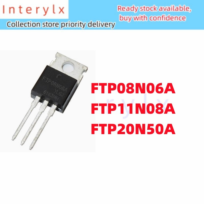 1 ชิ้น/ล็อตยี่ห้อใหม่ MOS Field Effect Tube FTP08N06A FTP08N06 FTP11N08 FTP11N08A FTP20N50 FTP20N50A