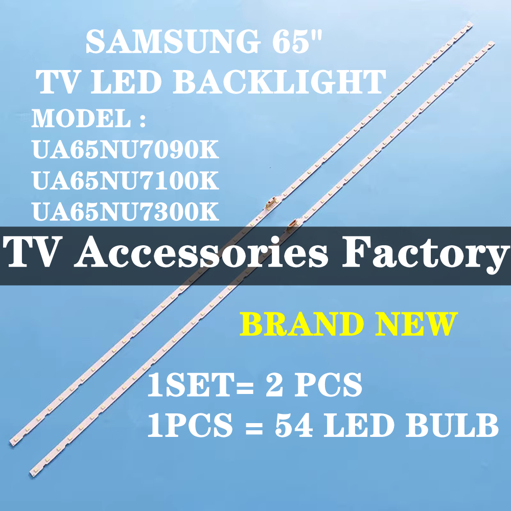 ใหม่ 2 ชิ้น SAMSUNG UA65NU7090K UA65NU7100K UA65NU7300K 65" LED TV BACKLIGHT UA65NU7090 UA65NU7100 U