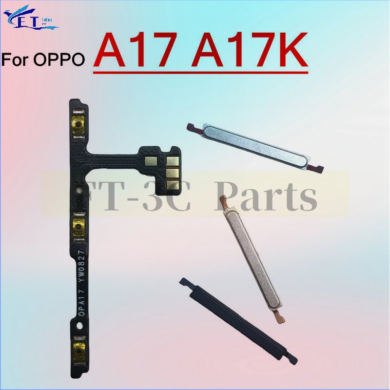 สําหรับ oppo A17 A17K ปุ่มเปิด/ปิดปุ่มสวิทช์ด้านข้าง Key Volume Up Down Flex Cable อะไหล่