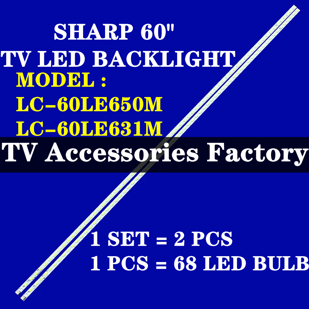 LC-60LE650M 2 LC-60LE631M ชิ้น LC-60LE640X SHARP LED BACKLIGHT ใหม่ LC-60LE650 LC60LE650 LC-60LE631 