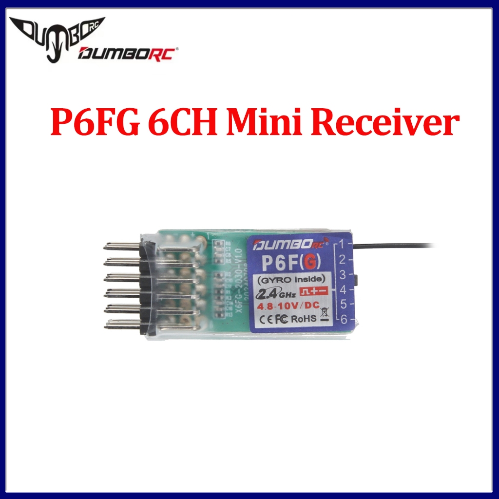 Dumborc RC Receiver P6FG 6CH Mini 2.4G พร้อม Gyro วิทยุสําหรับ X4 X5 X6 เครื่องส่งสัญญาณรีโมทคอนโทรล