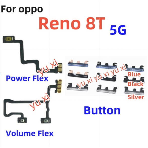 ปุ่มปรับระดับเสียงสวิตช์เปิดปิด Flex สําหรับ OPPO Reno 8T 5G CPH2505