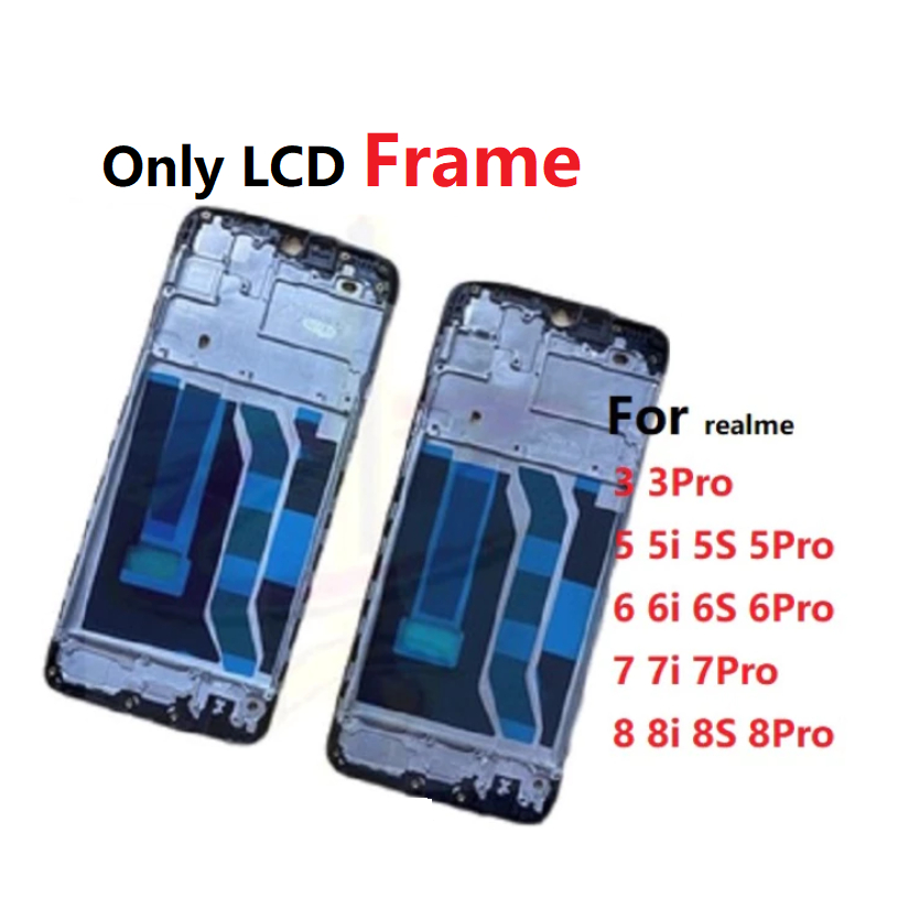 กรอบหน้าจอ LCD(กรอบจอ)  Realme 3 5 Pro 6 7 8 Pro 5i 5s 6i 6s 7i 8i