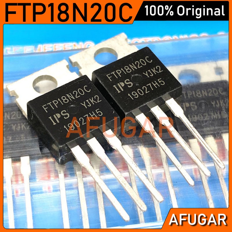 5 ชิ้น FTP18N20C TO-220 FTP 18N20C 18N20 TO220 N-Channel 18A/200V MOSFET ทรานซิสเตอร์ใหม่เดิม