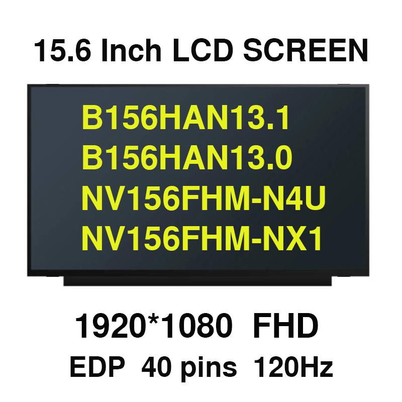 15.6 "120Hz IPS แล็ปท็อปหน้าจอ LCD B156HAN13.1 B156HAN13.0 NV156FHM-N4U NV156FHM-NX1 NX2 LM156LFGL ส