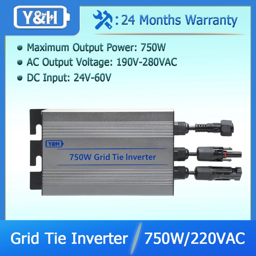 Y&H 750W กริดผูกไมโครอินเวอร์เตอร์ MPPT อินพุตพลังงานแสงอาทิตย์ 24V-60V เอาต์พุต AC220V สำหรับแผงโซลาร์เซลล์ 24V 36V