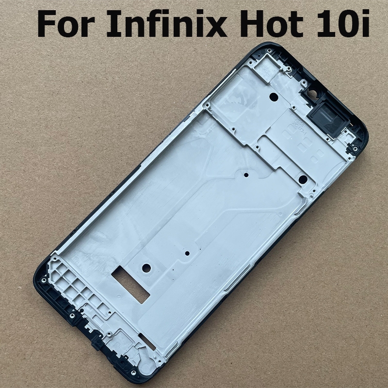 สําหรับ Infinix Hot 10i กรอบกลางด้านหน้า Bezel กรณีกลับกลางแผ่น Lcd Supporting ผู้ถือ X659B PR652B X