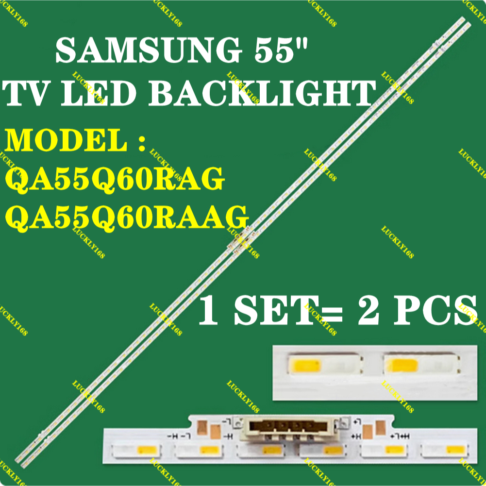 (LAMPU TV) 55" QA55Q60RAG SAMSUNG 55 INCH LED TV BACKLIGHT 55Q60RAAG QA55Q60RA pxc9 " (LAMPU )