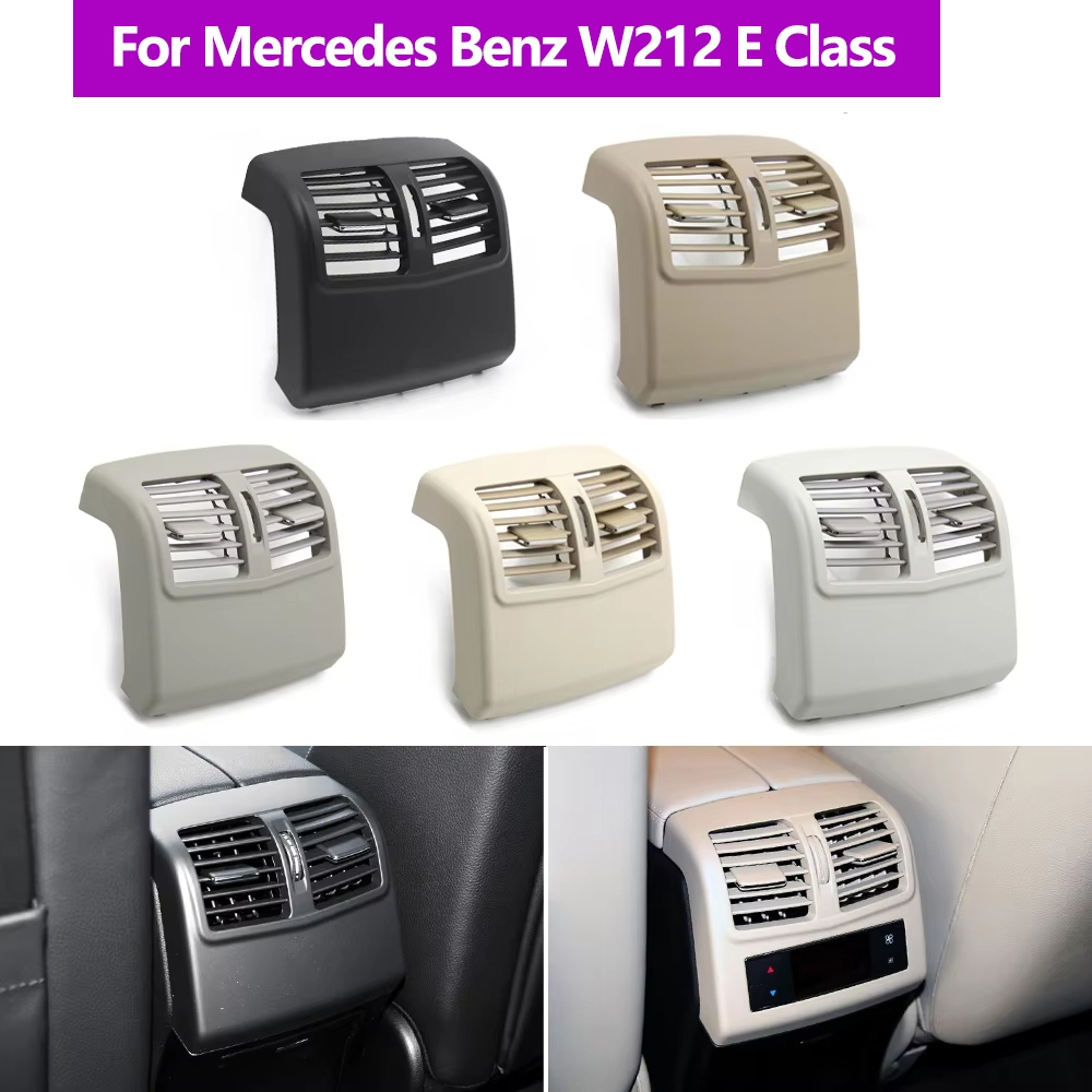รุ่น B ด้านหลังเครื่องปรับอากาศ AC Vent Grille Outet สําหรับ Mercedes Benz W212 E Class E200 E260 E280 E300 E320 E350 E400